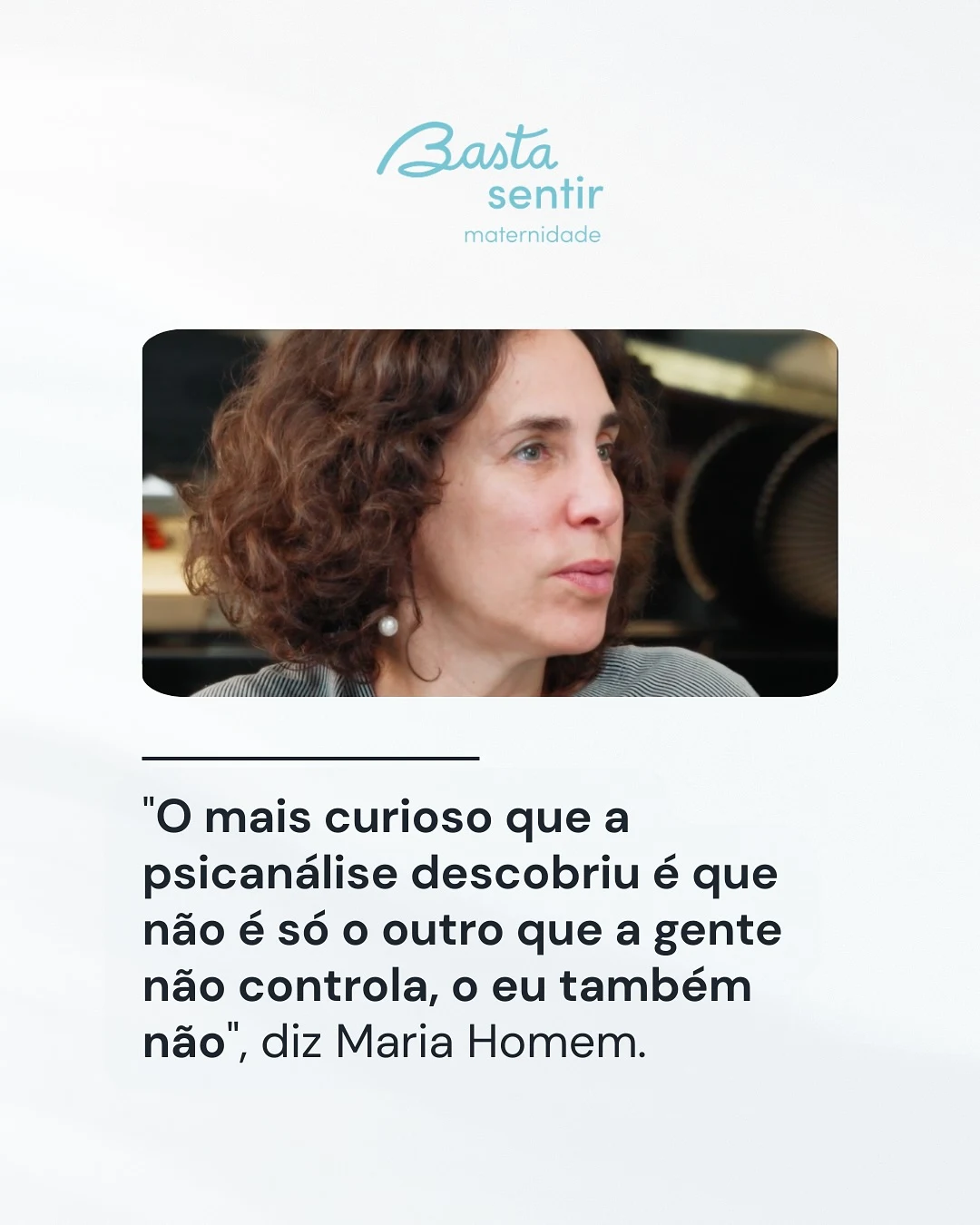 Conteúdo do Basta Sentir Maternidade sobre acolhimento